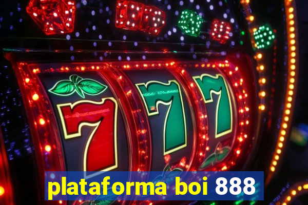 plataforma boi 888